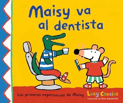 Cuento Maisy va al Dentista