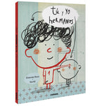 Tu y yo, hermanos