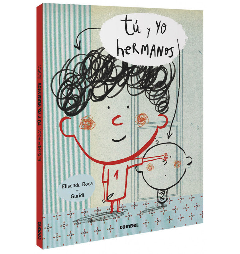 Tu y yo, hermanos